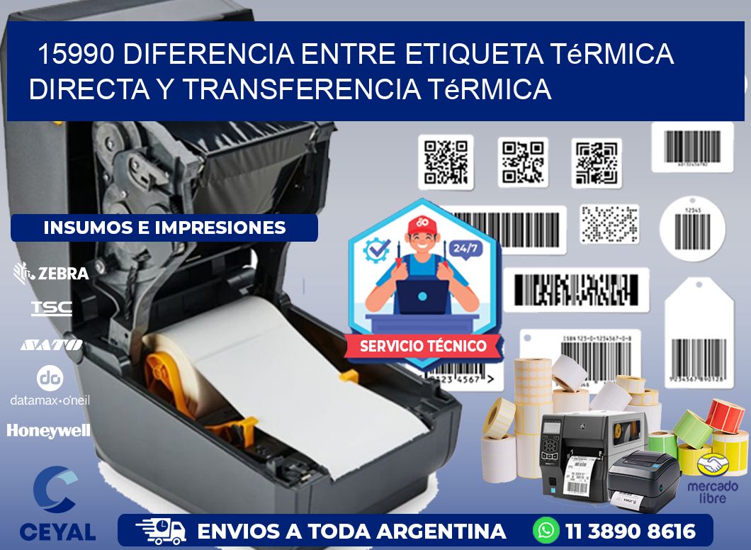 15990 diferencia entre etiqueta térmica directa y transferencia térmica