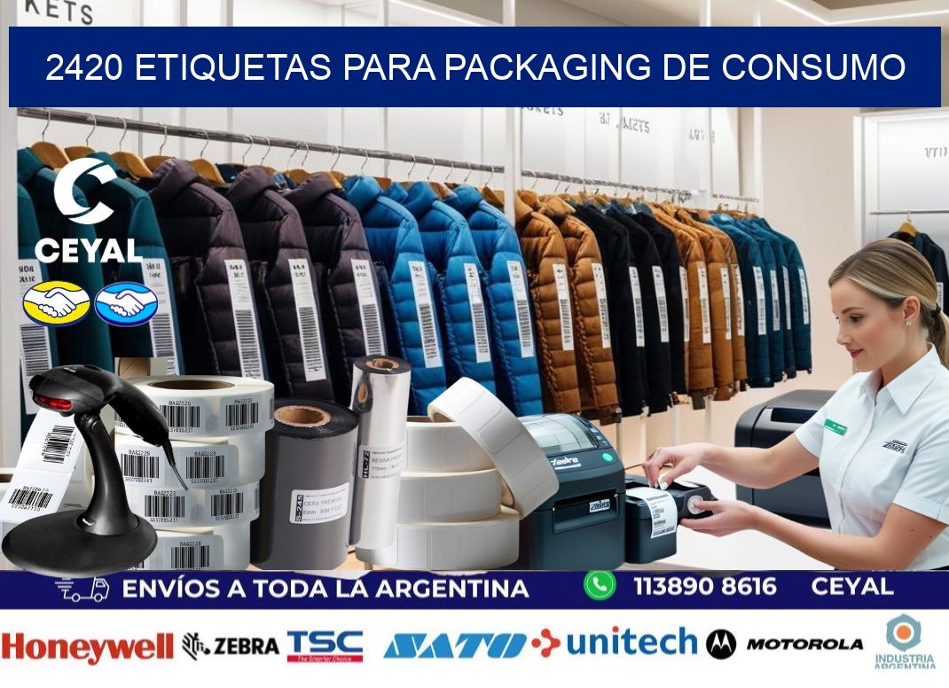 2420 Etiquetas para packaging de consumo