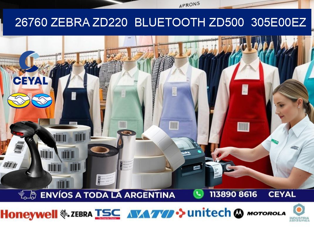 26760 Zebra ZD220  Bluetooth ZD500  305E00EZ