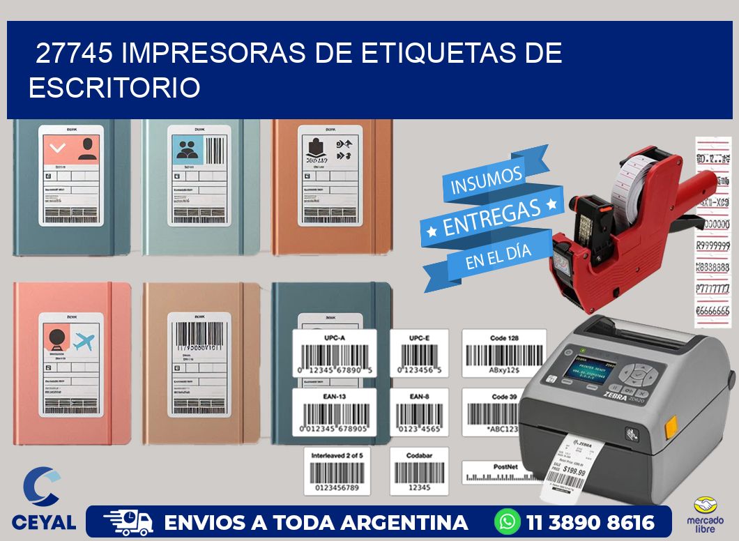 27745 impresoras de etiquetas de escritorio