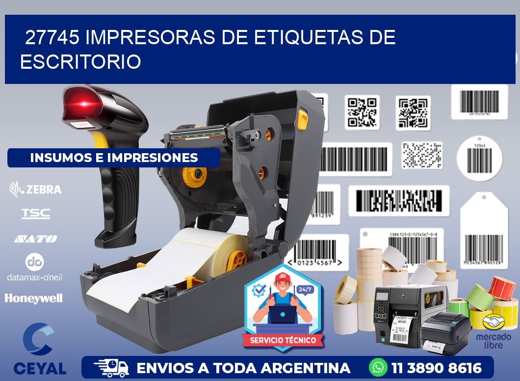 27745 impresoras de etiquetas de escritorio