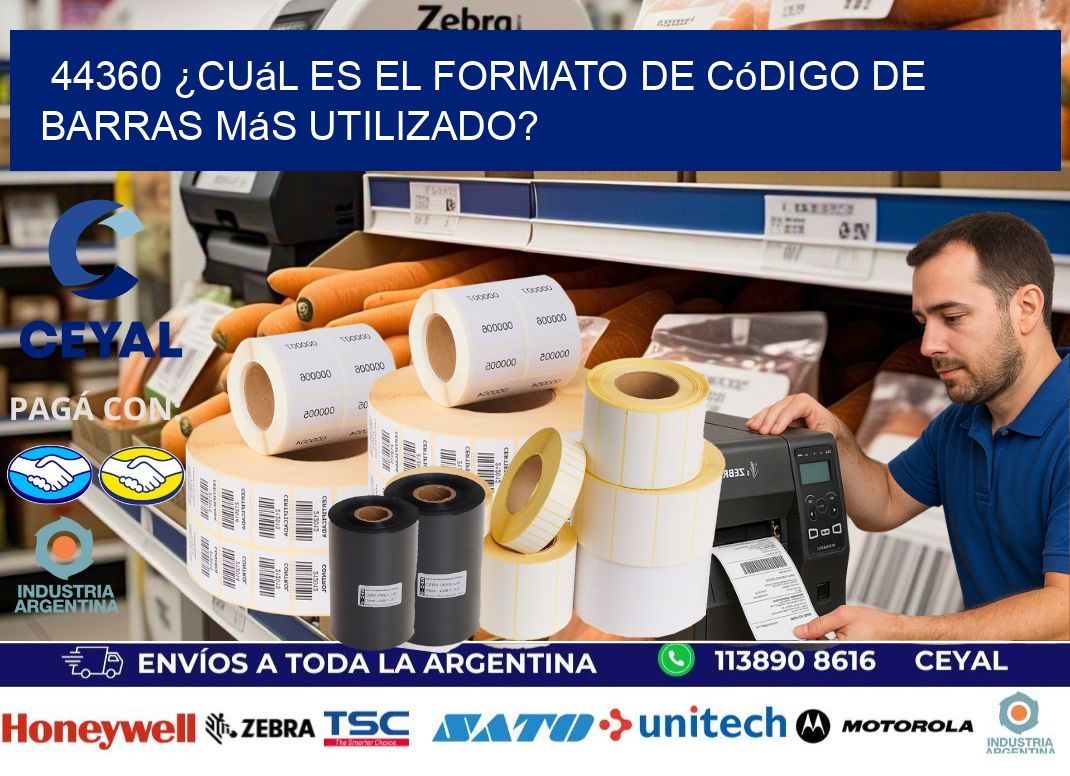 44360 ¿Cuál es el formato de código de barras más utilizado?