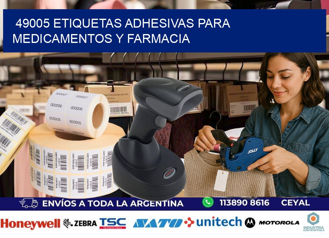 49005 Etiquetas adhesivas para medicamentos y farmacia