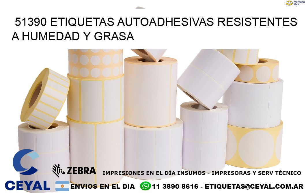 51390 etiquetas autoadhesivas resistentes a humedad y grasa
