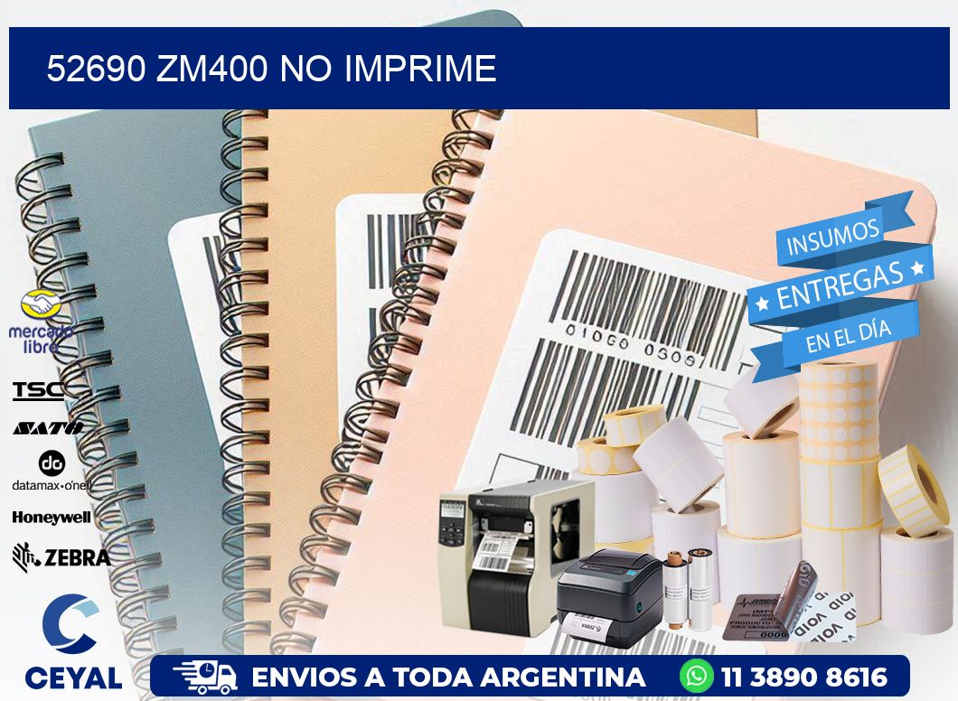 52690 ZM400 no imprime