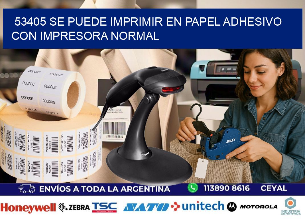 53405 Se puede imprimir en papel adhesivo con impresora normal