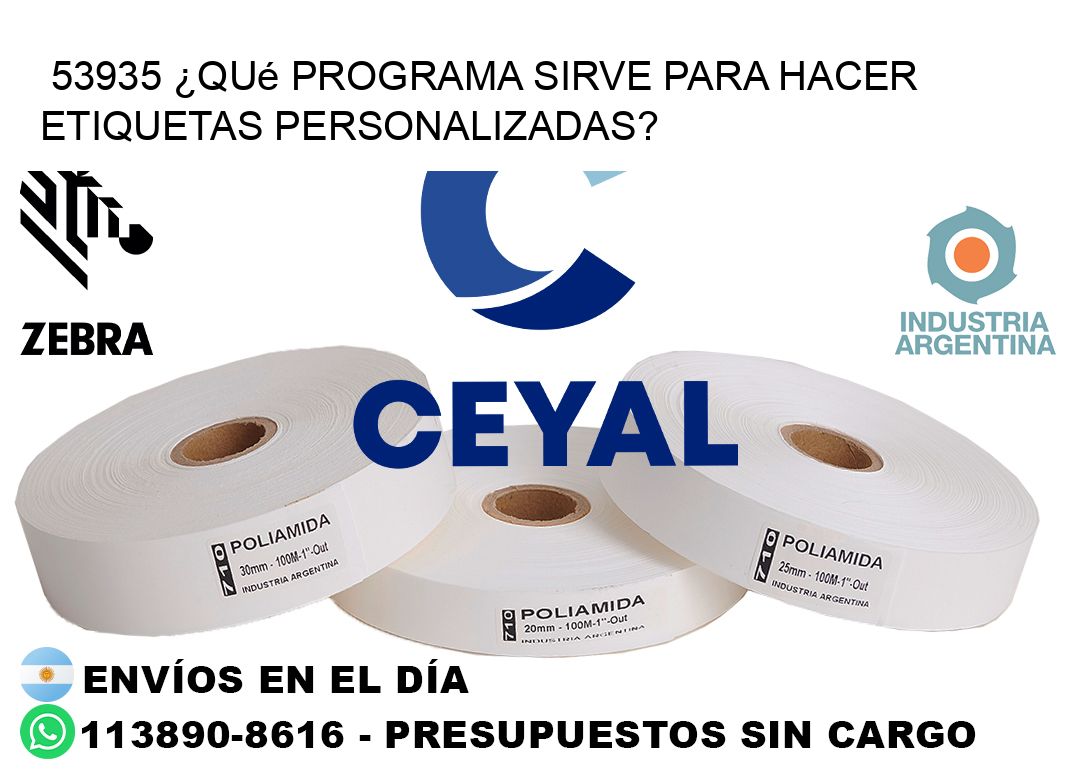 53935 ¿Qué programa sirve para hacer etiquetas personalizadas?