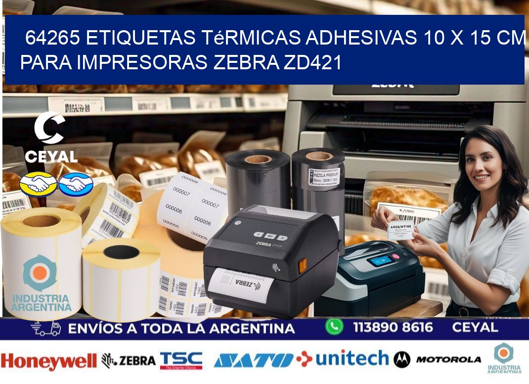 64265 Etiquetas Térmicas Adhesivas 10 x 15 cm para Impresoras Zebra ZD421