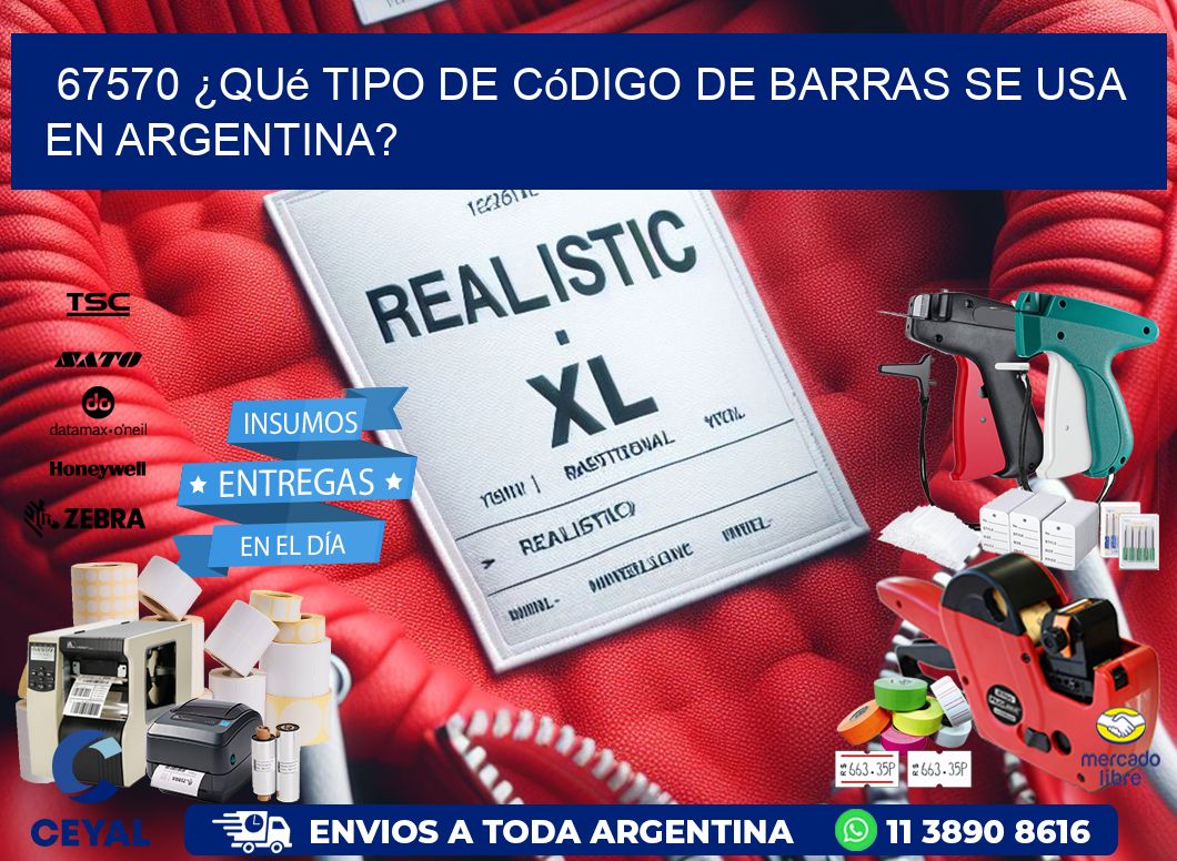 67570 ¿Qué tipo de código de barras se usa en Argentina?