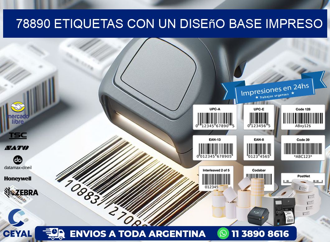 78890 etiquetas con un diseño base impreso