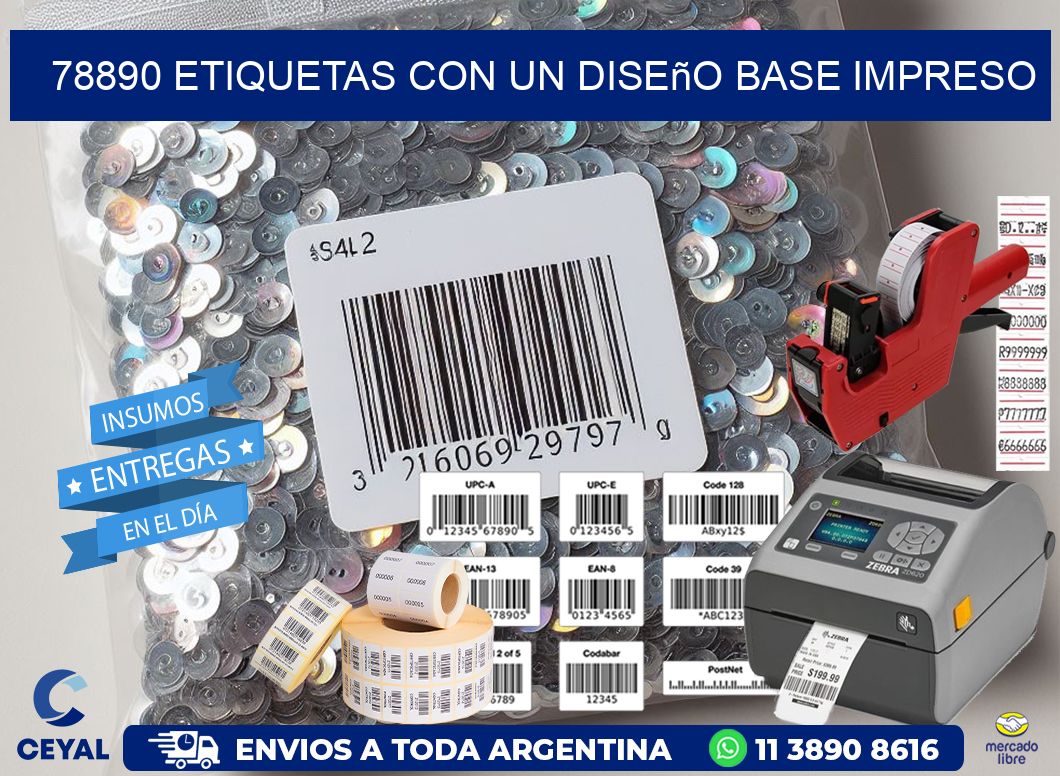 78890 etiquetas con un diseño base impreso