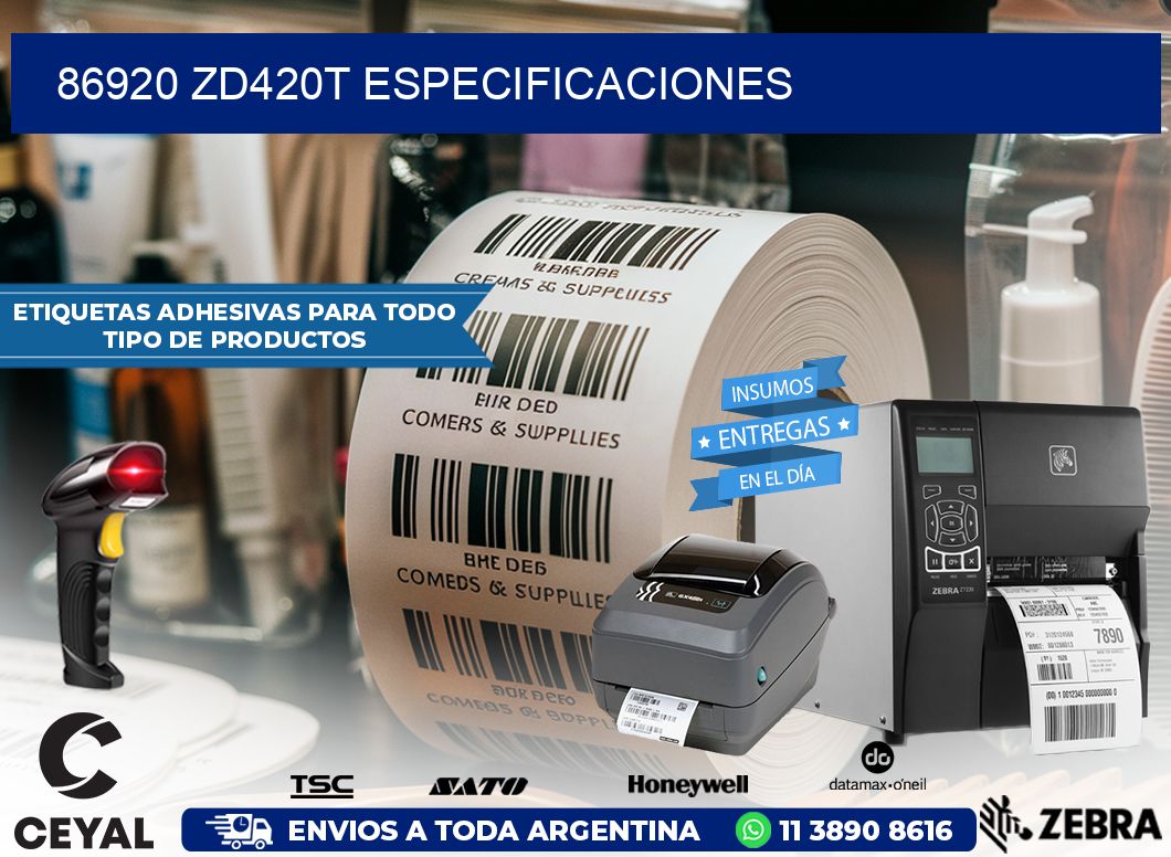 86920 ZD420t especificaciones