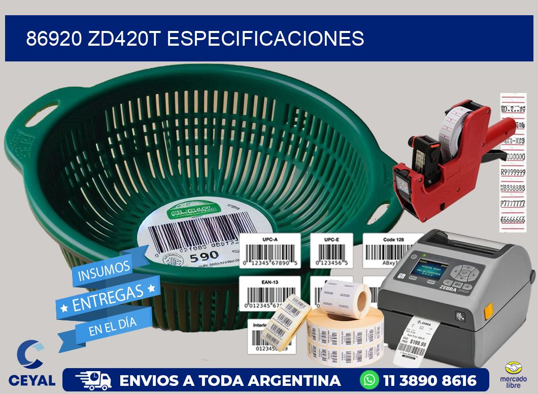86920 ZD420t especificaciones