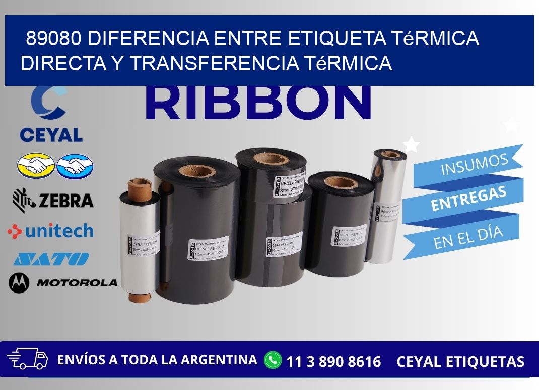 89080 diferencia entre etiqueta térmica directa y transferencia térmica