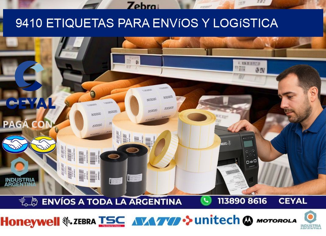 9410 Etiquetas para envíos y logística
