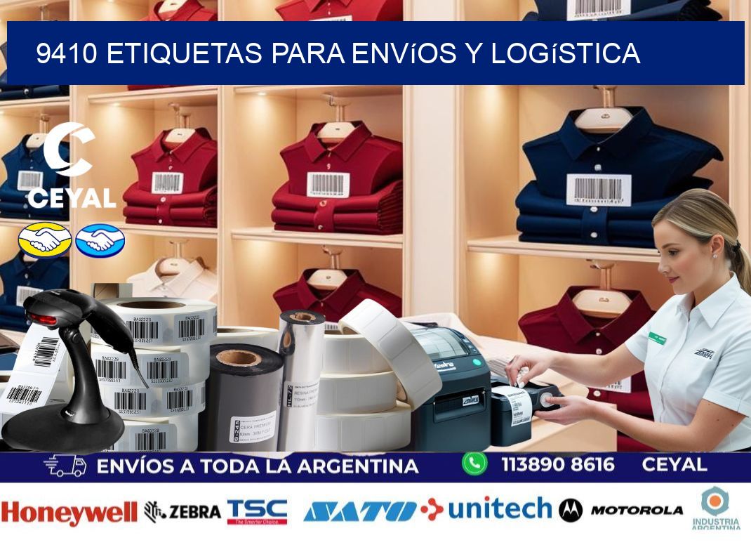 9410 Etiquetas para envíos y logística