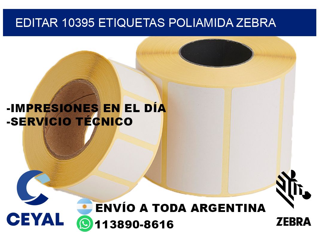 EDITAR 10395 ETIQUETAS POLIAMIDA ZEBRA