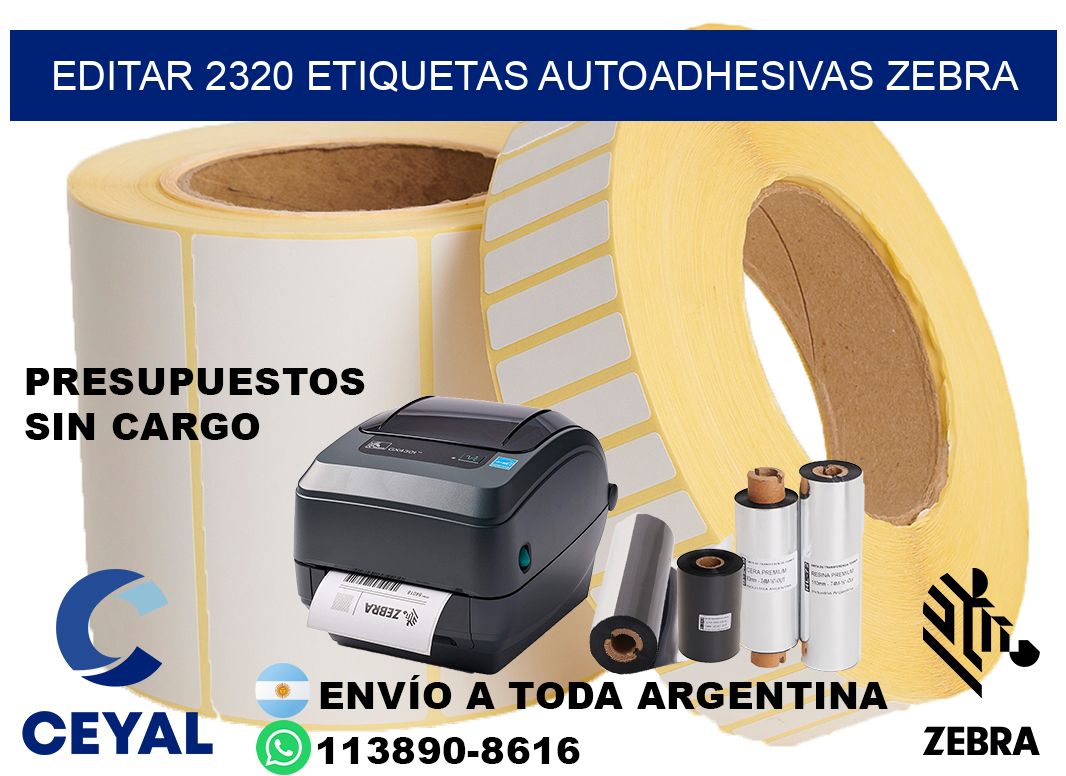 EDITAR 2320 ETIQUETAS AUTOADHESIVAS ZEBRA