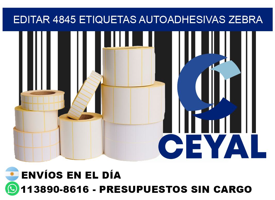 EDITAR 4845 ETIQUETAS AUTOADHESIVAS ZEBRA