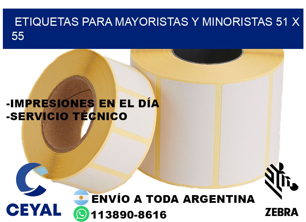 ETIQUETAS PARA MAYORISTAS Y MINORISTAS 51 x 55