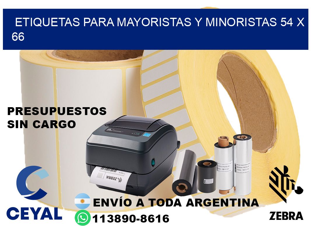 ETIQUETAS PARA MAYORISTAS Y MINORISTAS 54 x 66