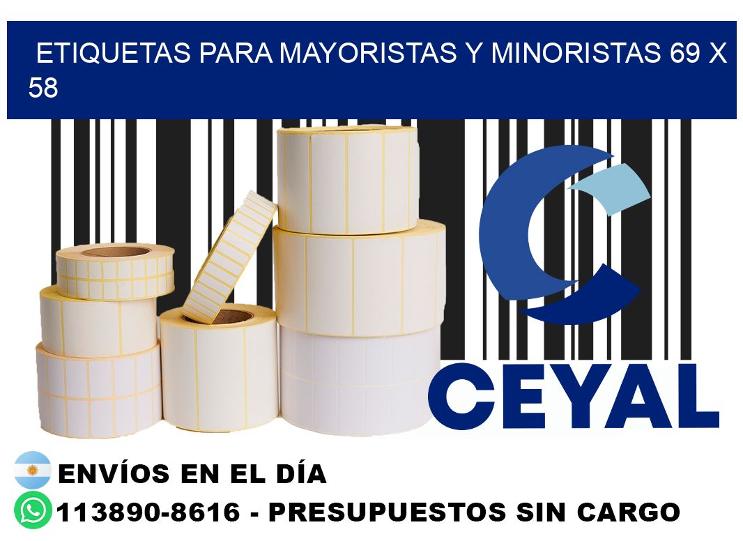 ETIQUETAS PARA MAYORISTAS Y MINORISTAS 69 x 58