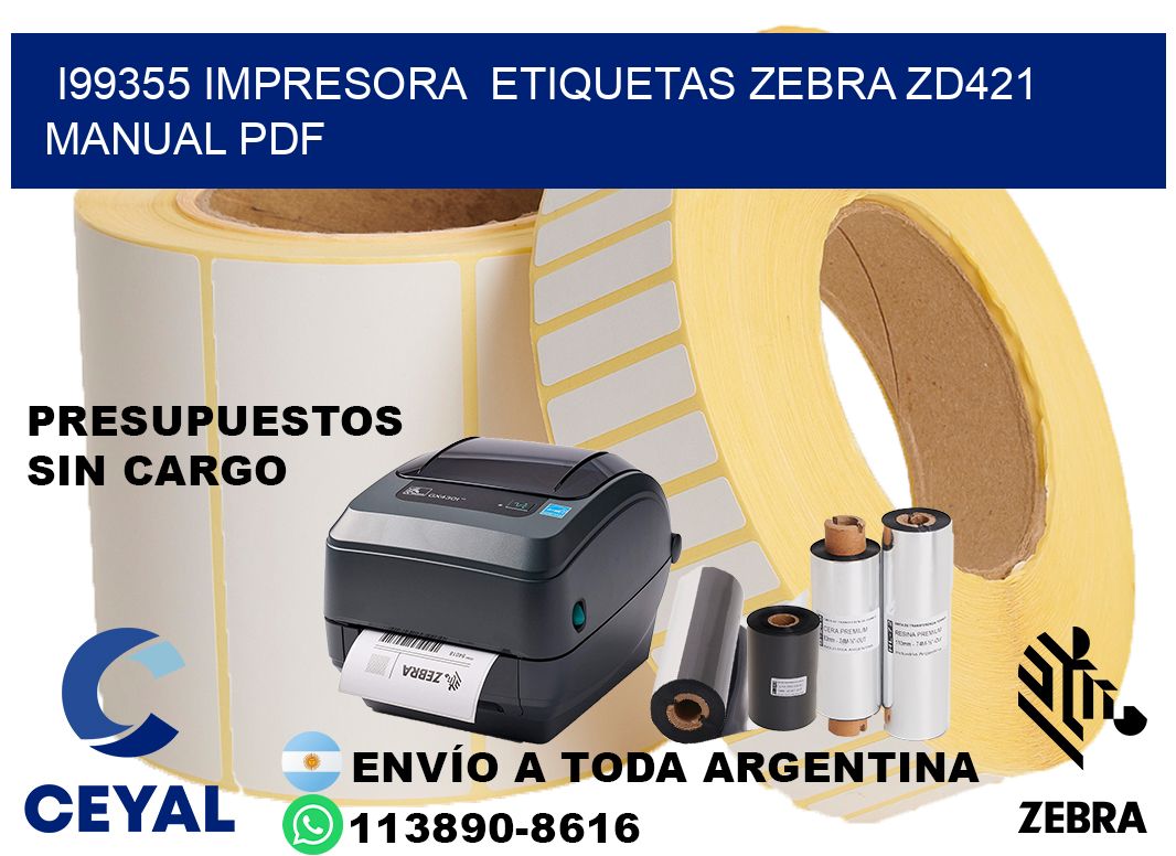i99355 impresora etiquetas Zebra ZD421 manual PDF