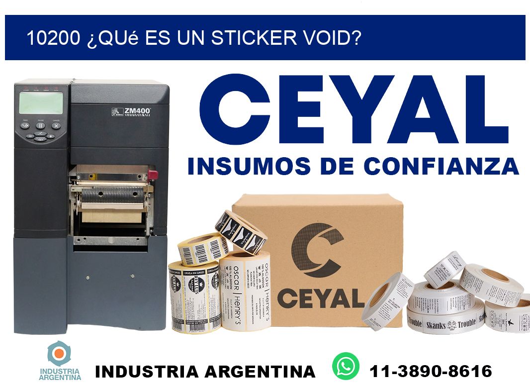 10200 ¿Qué es un sticker void?