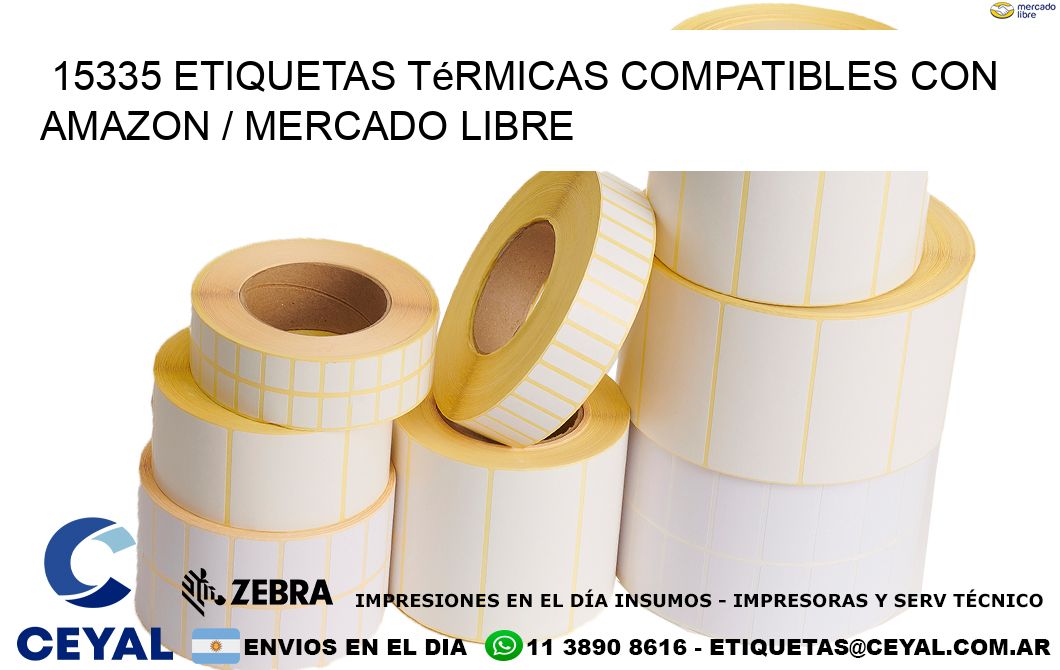 15335 etiquetas térmicas compatibles con Amazon / Mercado Libre