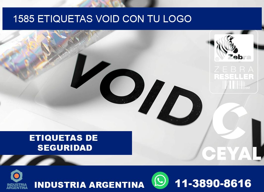 1585 etiquetas void con tu logo