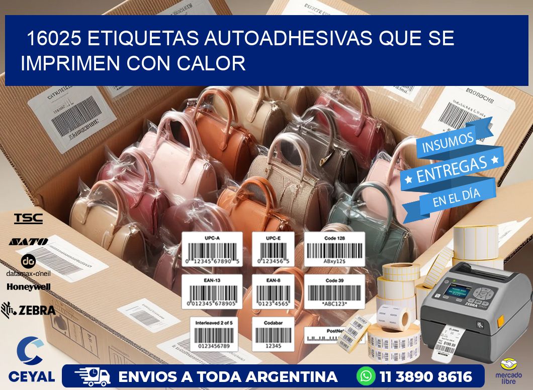 16025 etiquetas autoadhesivas que se imprimen con calor