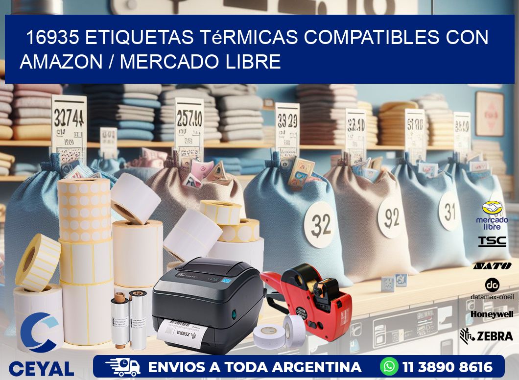 16935 etiquetas térmicas compatibles con Amazon / Mercado Libre