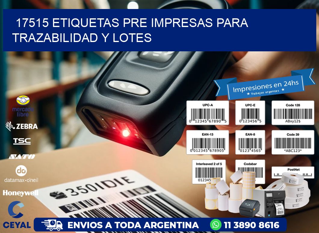 17515 etiquetas pre impresas para trazabilidad y lotes