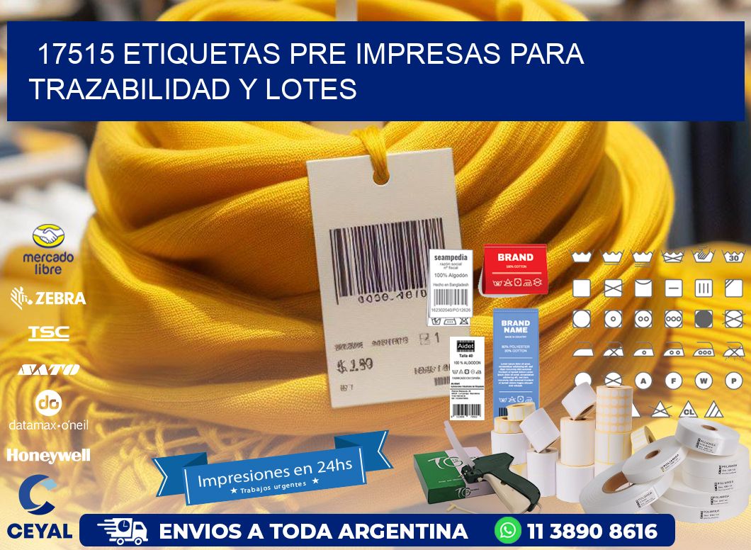 17515 etiquetas pre impresas para trazabilidad y lotes