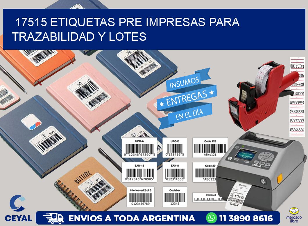 17515 etiquetas pre impresas para trazabilidad y lotes