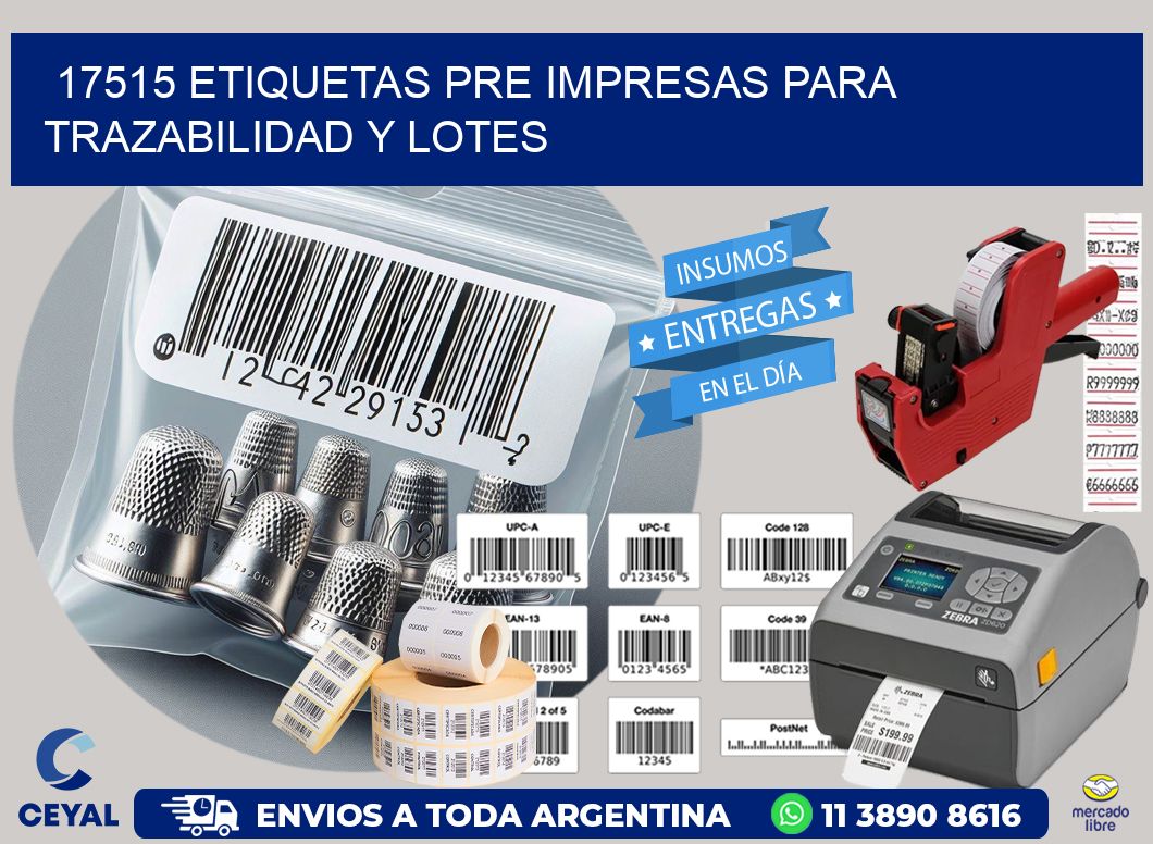 17515 etiquetas pre impresas para trazabilidad y lotes