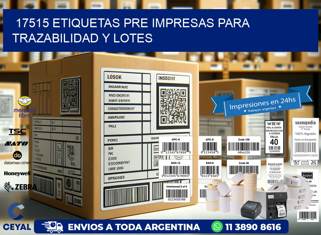 17515 etiquetas pre impresas para trazabilidad y lotes
