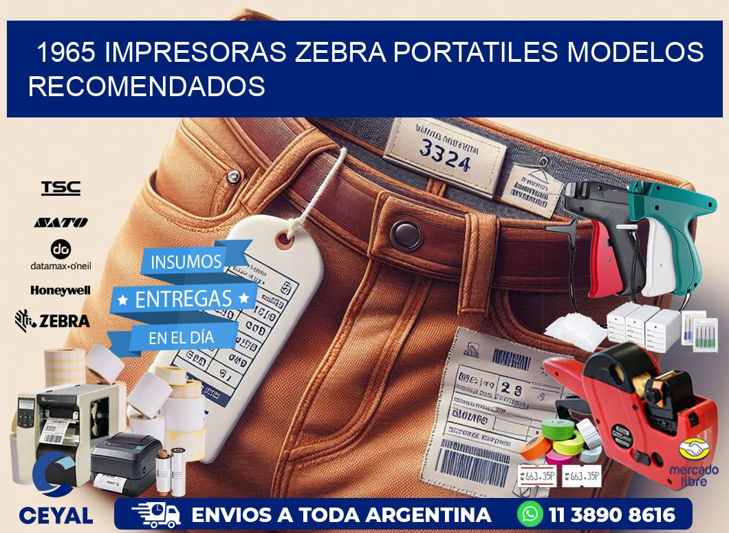1965 impresoras zebra portatiles modelos recomendados