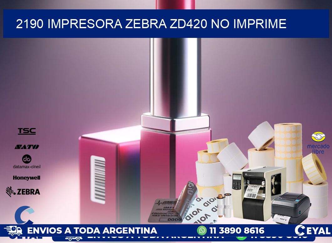 2190 Impresora Zebra ZD420 no imprime