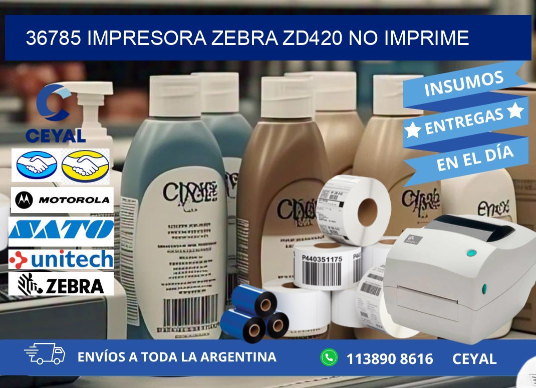 36785 Impresora Zebra ZD420 no imprime
