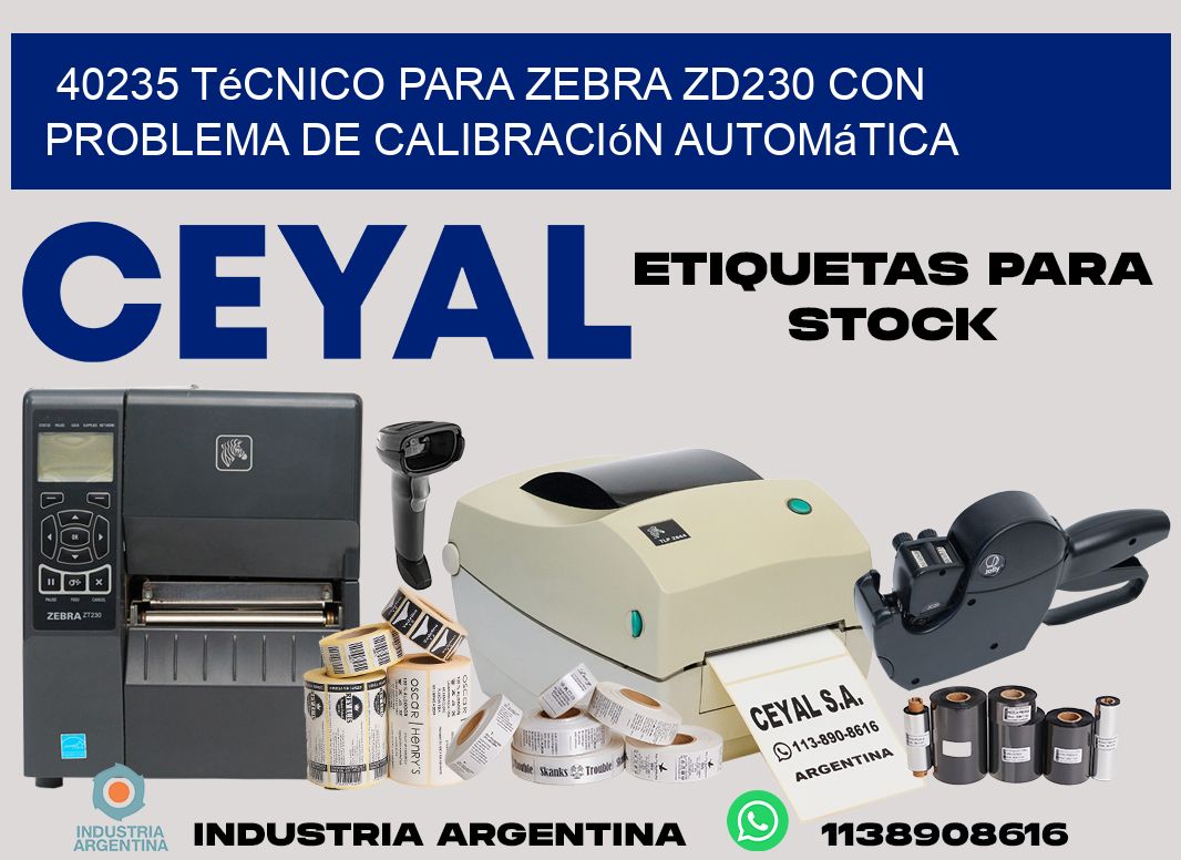 40235 técnico para zebra zd230 con problema de calibración automática