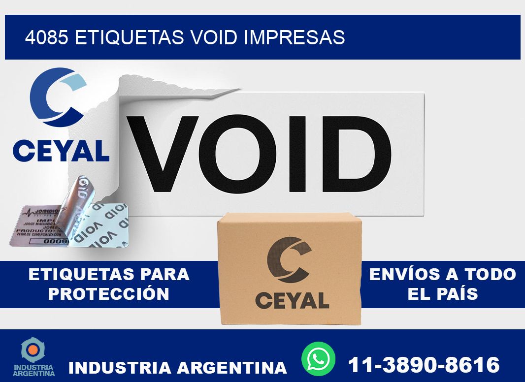 4085 etiquetas void impresas