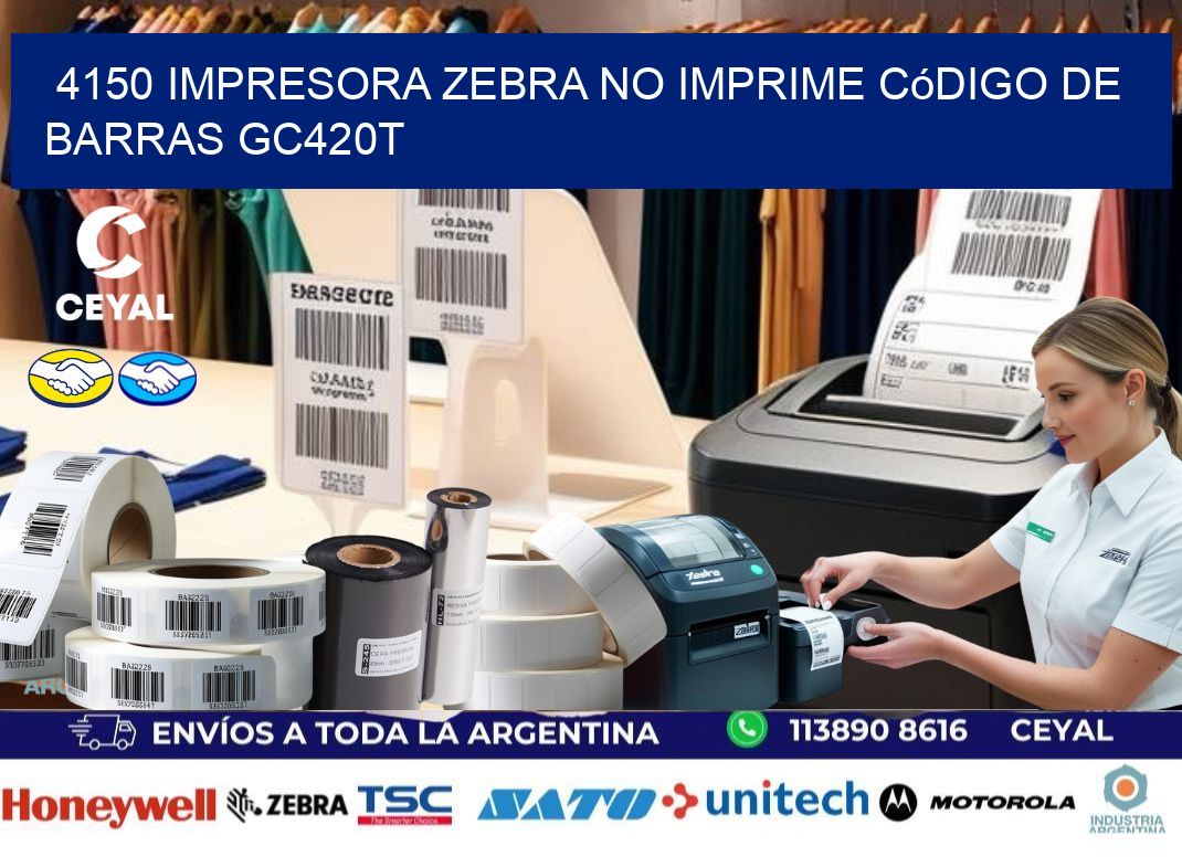 4150 impresora Zebra no imprime código de barras GC420T