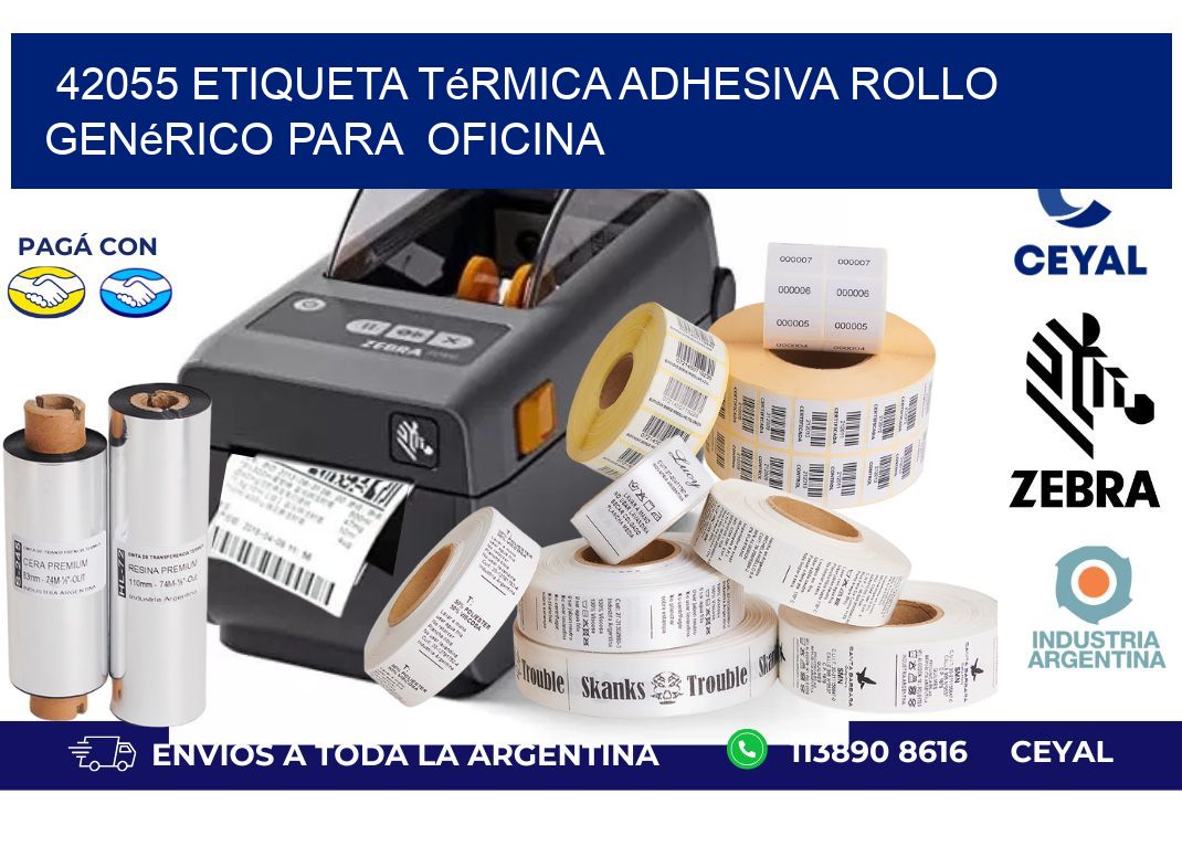 42055 Etiqueta térmica adhesiva Rollo genérico para oficina