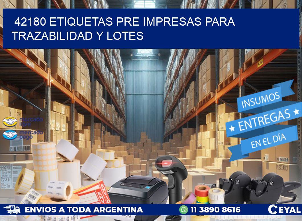 42180 etiquetas pre impresas para trazabilidad y lotes
