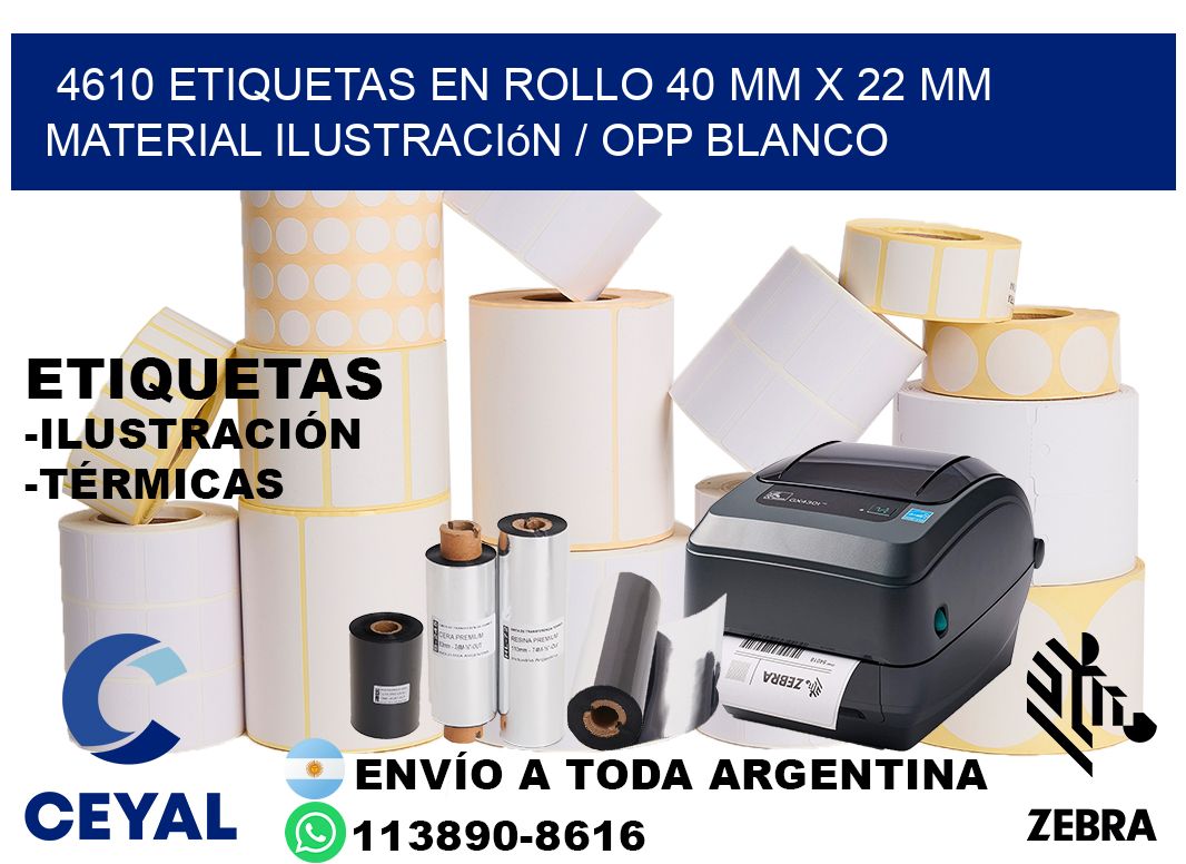 4610 Etiquetas en rollo 40 mm x 22 mm material Ilustración / OPP Blanco