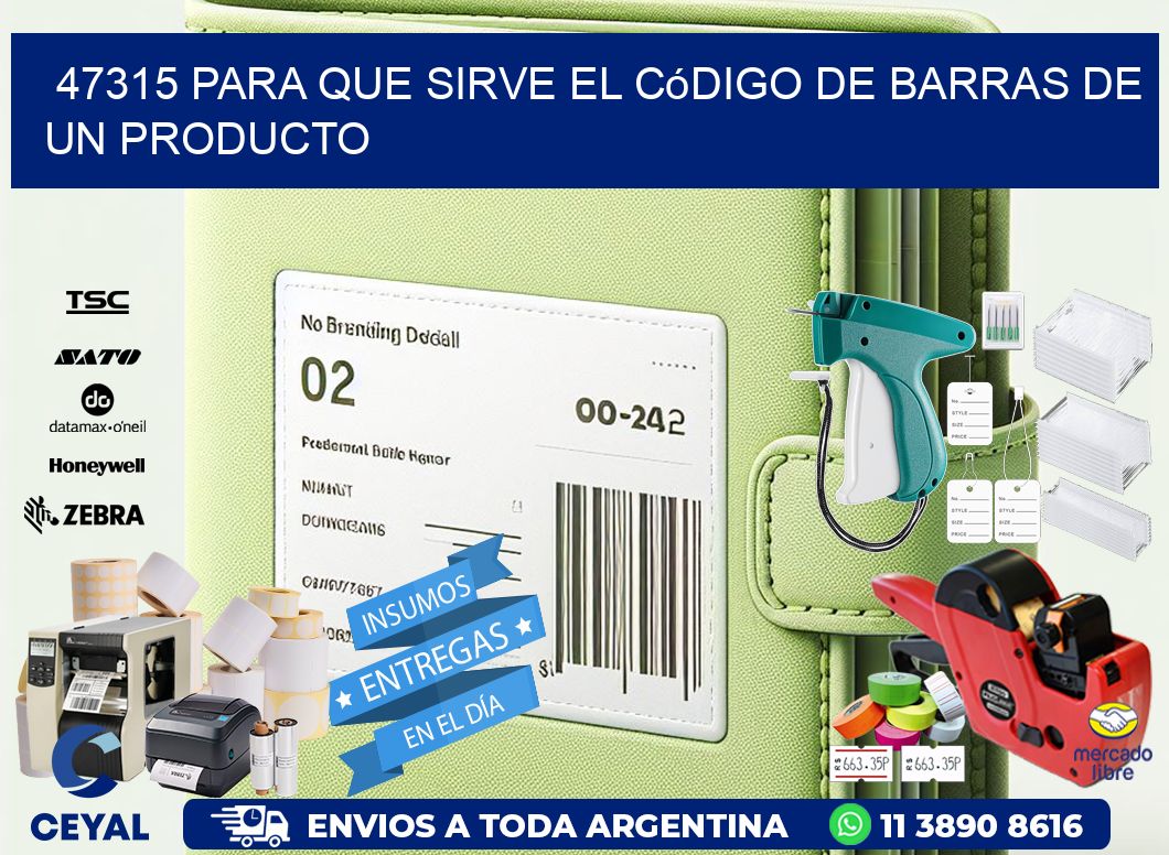 47315 Para que sirve el código de barras de un producto