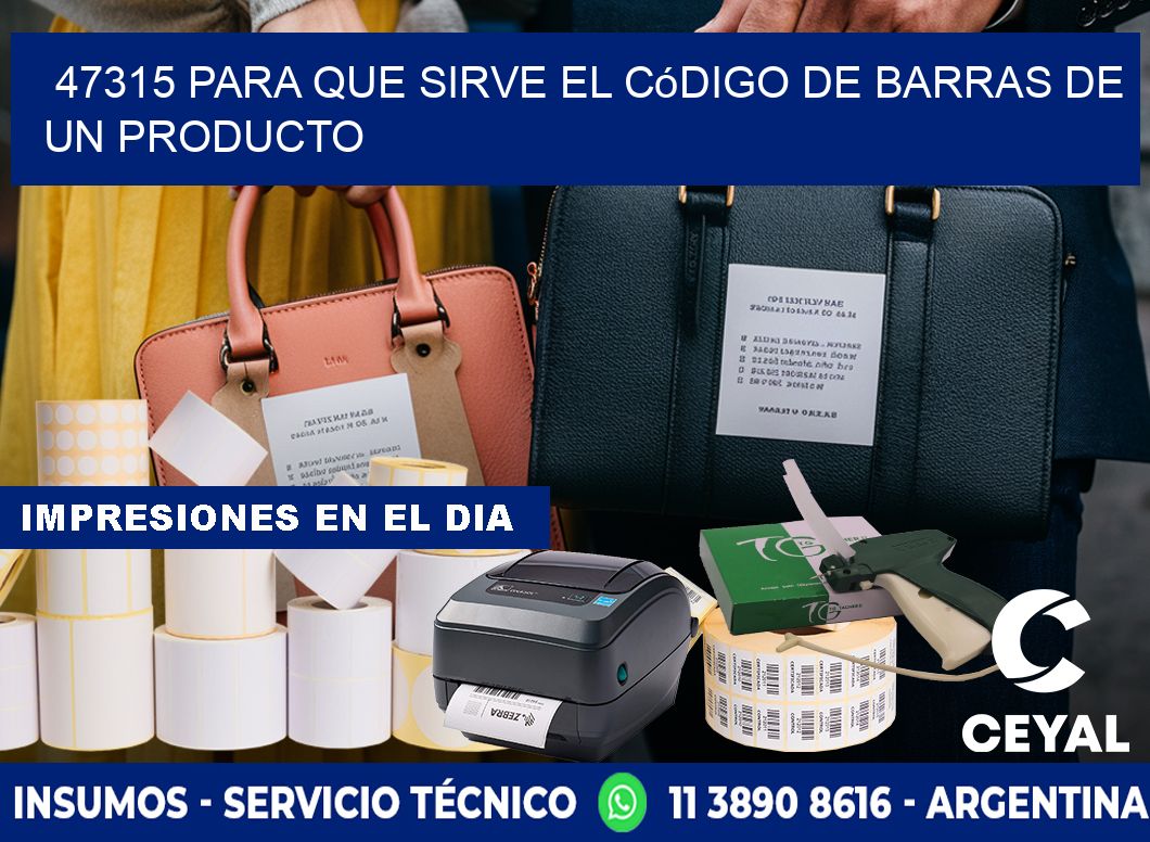47315 Para que sirve el código de barras de un producto