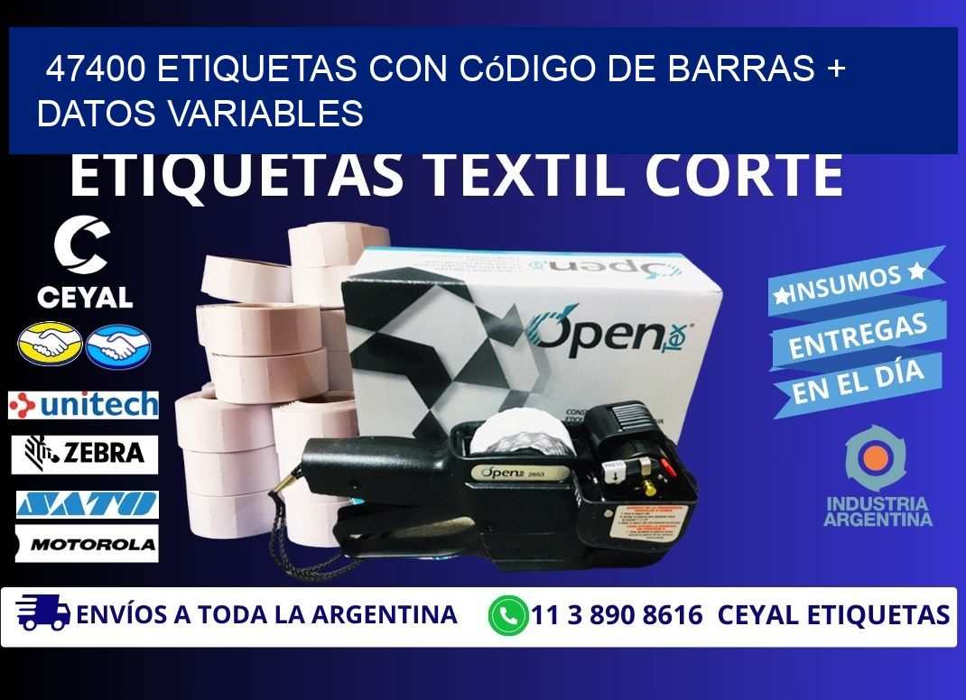 47400 etiquetas con código de barras + datos variables
