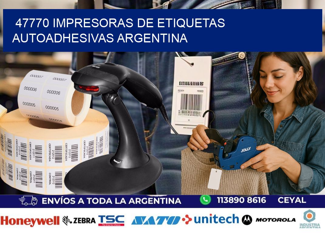 47770 Impresoras de etiquetas autoadhesivas argentina